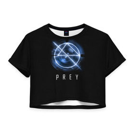 Женская футболка 3D укороченная с принтом Prey в Курске, 100% полиэстер | круглая горловина, длина футболки до линии талии, рукава с отворотами | prey | игра | космос
