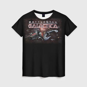 Женская футболка 3D с принтом Battlestar Galactica в Курске, 100% полиэфир ( синтетическое хлопкоподобное полотно) | прямой крой, круглый вырез горловины, длина до линии бедер | battlestar galactica | звездный крейсер галактика | космос | фантастика