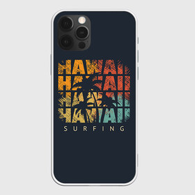 Чехол для iPhone 12 Pro Max с принтом HAWAII в Курске, Силикон |  | hawaii | гаваи | лето | океан | отдых | пальмы | пляж | серф