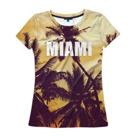 Женская футболка 3D с принтом MIAMI в Курске, 100% полиэфир ( синтетическое хлопкоподобное полотно) | прямой крой, круглый вырез горловины, длина до линии бедер | miami | лето | майами | маями | океан | отдых | пальмы | пляж | серф