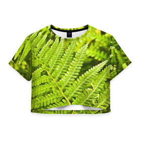 Женская футболка 3D укороченная с принтом Папоротник в Курске, 100% полиэстер | круглая горловина, длина футболки до линии талии, рукава с отворотами | ботаника | зелень | листья | папоротник | природа | растения | цветок