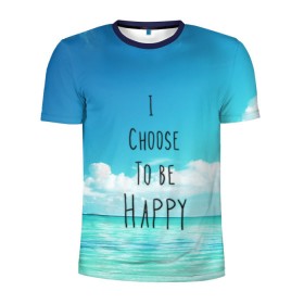 Мужская футболка 3D спортивная с принтом Happy в Курске, 100% полиэстер с улучшенными характеристиками | приталенный силуэт, круглая горловина, широкие плечи, сужается к линии бедра | fresh | happy | sea | sky | water