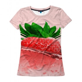 Женская футболка 3D с принтом Клубника в Курске, 100% полиэфир ( синтетическое хлопкоподобное полотно) | прямой крой, круглый вырез горловины, длина до линии бедер | вода | еда | зеленый | капли | клубника | красный | лето | напиток | ягода