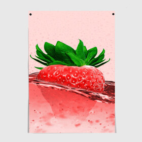 Постер с принтом Клубника в Курске, 100% бумага
 | бумага, плотность 150 мг. Матовая, но за счет высокого коэффициента гладкости имеет небольшой блеск и дает на свету блики, но в отличии от глянцевой бумаги не покрыта лаком | вода | еда | зеленый | капли | клубника | красный | лето | напиток | ягода