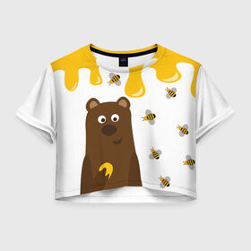 Женская футболка 3D укороченная с принтом Медведь в мёде в Курске, 100% полиэстер | круглая горловина, длина футболки до линии талии, рукава с отворотами | мёд | медведь | миша | пчелы