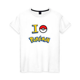 Женская футболка хлопок с принтом Покемон I love pokemon в Курске, 100% хлопок | прямой крой, круглый вырез горловины, длина до линии бедер, слегка спущенное плечо | pokemon | pokemon go | покемон | покемон го