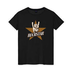 Женская футболка хлопок с принтом Rockstar в Курске, 100% хлопок | прямой крой, круглый вырез горловины, длина до линии бедер, слегка спущенное плечо | rock | рок | рок звезда