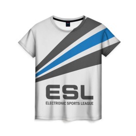 Женская футболка 3D с принтом ESL в Курске, 100% полиэфир ( синтетическое хлопкоподобное полотно) | прямой крой, круглый вырез горловины, длина до линии бедер | cs go | cyber | dota 2 | progamer | sport | киберспорт
