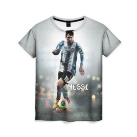 Женская футболка 3D с принтом Leo Messi в Курске, 100% полиэфир ( синтетическое хлопкоподобное полотно) | прямой крой, круглый вырез горловины, длина до линии бедер | barselona | messi | аргентина | барселона | месси | мяч | футбол