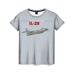 Женская футболка 3D с принтом Ил-28 Атомный Мясник Сталина в Курске, 100% полиэфир ( синтетическое хлопкоподобное полотно) | прямой крой, круглый вырез горловины, длина до линии бедер | авиация | бомбардировщик | ил 28 | о.м.с.к. | самолет | ссср