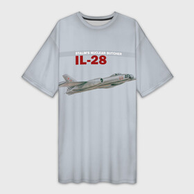 Платье-футболка 3D с принтом Ил 28 Атомный Мясник Сталина в Курске,  |  | авиация | бомбардировщик | ил 28 | о.м.с.к. | самолет | ссср