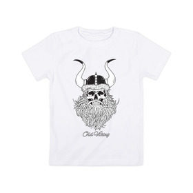 Детская футболка хлопок с принтом Old Viking в Курске, 100% хлопок | круглый вырез горловины, полуприлегающий силуэт, длина до линии бедер | борода | варяги | викинг | готика | северяне | старый | череп