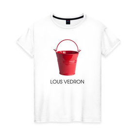 Женская футболка хлопок с принтом LOUS VEDRON в Курске, 100% хлопок | прямой крой, круглый вырез горловины, длина до линии бедер, слегка спущенное плечо | louis vuetton | lous vedron | антибренд | бренд | луи витон | пародии
