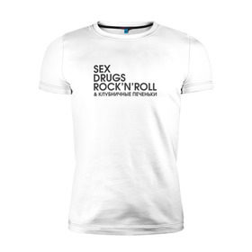 Мужская футболка премиум с принтом Sex, drugs, rock`n`roll в Курске, 92% хлопок, 8% лайкра | приталенный силуэт, круглый вырез ворота, длина до линии бедра, короткий рукав | антибренд | бренд | пародии | рок н ролл