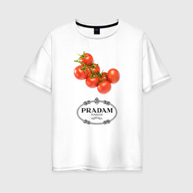 Женская футболка хлопок Oversize с принтом PRADAM в Курске, 100% хлопок | свободный крой, круглый ворот, спущенный рукав, длина до линии бедер
 | prada | pradam | антибренд | бренд | пародии | прада | прадам