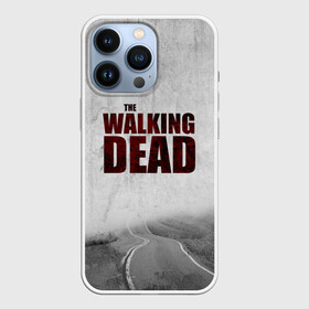 Чехол для iPhone 13 Pro с принтом The Walking Dead в Курске,  |  | the walking dead | америка | апокалипсис | глен | дерил | зомби | карл | кровь | рик | сша | ходячие мертвецы