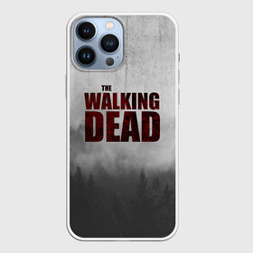 Чехол для iPhone 13 Pro Max с принтом The Walking Dead в Курске,  |  | the walking dead | америка | апокалипсис | глен | дерил | зомби | карл | кровь | рик | сша | ходячие мертвецы