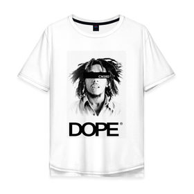 Мужская футболка хлопок Oversize с принтом Bob Marley Dope в Курске, 100% хлопок | свободный крой, круглый ворот, “спинка” длиннее передней части | Тематика изображения на принте: bobmarley | dope | fashion | swag | trend