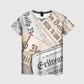 Женская футболка 3D с принтом Газеты в Курске, 100% полиэфир ( синтетическое хлопкоподобное полотно) | прямой крой, круглый вырез горловины, длина до линии бедер | газеты