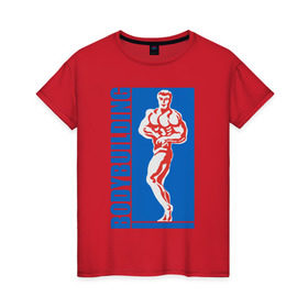 Женская футболка хлопок с принтом Bodybuilding в Курске, 100% хлопок | прямой крой, круглый вырез горловины, длина до линии бедер, слегка спущенное плечо | 