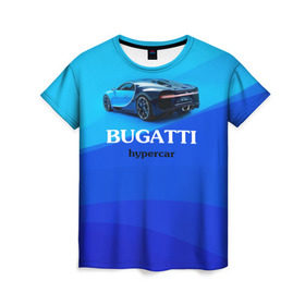 Женская футболка 3D с принтом Bugatti hypercar в Курске, 100% полиэфир ( синтетическое хлопкоподобное полотно) | прямой крой, круглый вырез горловины, длина до линии бедер | bugatti | chiron | hypercar | бугатти | гиперкар | суперкар | широн