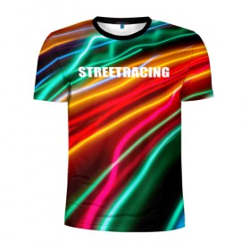 Мужская футболка 3D спортивная с принтом Streetracing в Курске, 100% полиэстер с улучшенными характеристиками | приталенный силуэт, круглая горловина, широкие плечи, сужается к линии бедра | streetracing | гонки | город | дорога | свет | стритрейсер | стритрейсинг