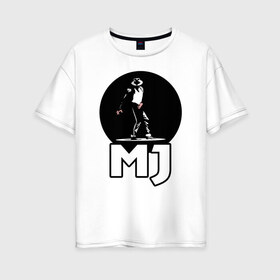 Женская футболка хлопок Oversize с принтом Майкл Джексон в Курске, 100% хлопок | свободный крой, круглый ворот, спущенный рукав, длина до линии бедер
 | michael jackson | mj | король | майкл джексон | поп музыка