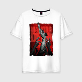 Женская футболка хлопок Oversize с принтом To the last bullet в Курске, 100% хлопок | свободный крой, круглый ворот, спущенный рукав, длина до линии бедер
 | walking dead