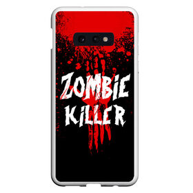 Чехол для Samsung S10E с принтом Zombie Killer в Курске, Силикон | Область печати: задняя сторона чехла, без боковых панелей | blood | dark | killer | monster | zombie | зомби | кровь | монстр | нечисть