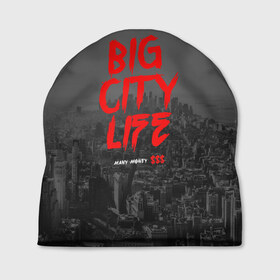 Шапка 3D с принтом Big city life в Курске, 100% полиэстер | универсальный размер, печать по всей поверхности изделия | Тематика изображения на принте: big | city | life | money | большой | город | деньги