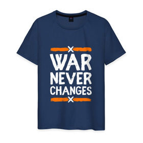 Мужская футболка хлопок с принтом War never changes в Курске, 100% хлопок | прямой крой, круглый вырез горловины, длина до линии бедер, слегка спущенное плечо. | changes | never | war | война | не меняется | никогда | цитата