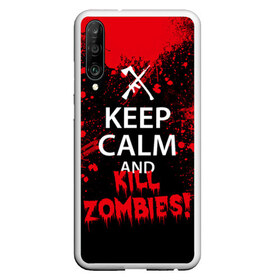 Чехол для Honor P30 с принтом Keep Calm & Kill Zombies в Курске, Силикон | Область печати: задняя сторона чехла, без боковых панелей | bone | carl | rick | skelet | skull | walking dead | zombie | граймс | зомби | карл | нежить | нечисть | рик | скелет | ходячие мертвецы | череп