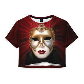 Женская футболка 3D укороченная с принтом Венецианская маска в Курске, 100% полиэстер | круглая горловина, длина футболки до линии талии, рукава с отворотами | Тематика изображения на принте: венеция | италия | карнавал | красный | лицо | перья