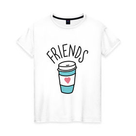 Женская футболка хлопок с принтом best friends в Курске, 100% хлопок | прямой крой, круглый вырез горловины, длина до линии бедер, слегка спущенное плечо | coffee | friends | hamburger | еда | кофе | парные