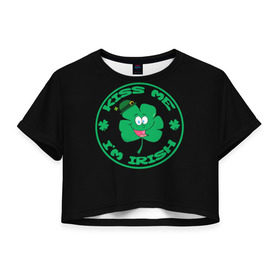 Женская футболка 3D укороченная с принтом Ireland, Kiss me, I`m Irish в Курске, 100% полиэстер | круглая горловина, длина футболки до линии талии, рукава с отворотами | Тематика изображения на принте: animation | background | black | clover | four | green | hat | im irish | ireland | kiss me | leaf | petal | printing | smile | анимация | зелёный | ирландец | ирландия | клевер | лепесток | листок | меня | печать | поцелуй | улыбка | фон | черный | четыр