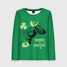 Женский лонгслив 3D с принтом Ireland, Irish dance в Курске, 100% полиэстер | длинные рукава, круглый вырез горловины, полуприлегающий силуэт | Тематика изображения на принте: background | black | clover | dance | green | ireland | irish | petal | soft shoes | зеленый | ирландия | ирландский | клевер | лепесток | мягкая | обувь | танец | фон | черная