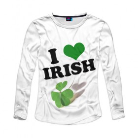 Женский лонгслив 3D с принтом Ireland, I love Irish в Курске, 100% полиэстер | длинные рукава, круглый вырез горловины, полуприлегающий силуэт | 