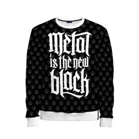 Детский свитшот 3D с принтом Metal is the new Black в Курске, 100% полиэстер | свободная посадка, прямой крой, мягкая тканевая резинка на рукавах и понизу свитшота | cool | dark | hard | metal | music | rock | крутой | метал | музыка | рок | темный | тяжелый | черный