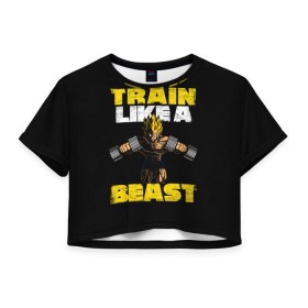 Женская футболка 3D укороченная с принтом Train Like a Beast в Курске, 100% полиэстер | круглая горловина, длина футболки до линии талии, рукава с отворотами | dragon ball | strong | workout | воркаут | драгон бол