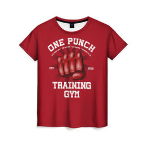 Женская футболка 3D с принтом One Punch Gym в Курске, 100% полиэфир ( синтетическое хлопкоподобное полотно) | прямой крой, круглый вырез горловины, длина до линии бедер | boxing | combat | fight | fighter | kickboxing | muay thai | wrestling | боец | бой | бокс | боксер | драка | кикбоксинг | май тай