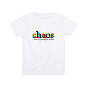 Детская футболка хлопок с принтом Хаос- высшая степень порядка. в Курске, 100% хлопок | круглый вырез горловины, полуприлегающий силуэт, длина до линии бедер | Тематика изображения на принте: chaos | order | pixel | science | пиксели | порядок | сериал | хаос | цитата
