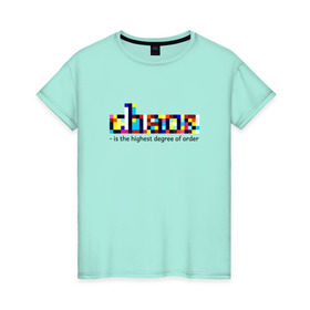Женская футболка хлопок с принтом Хаос- высшая степень порядка. в Курске, 100% хлопок | прямой крой, круглый вырез горловины, длина до линии бедер, слегка спущенное плечо | Тематика изображения на принте: chaos | order | pixel | science | пиксели | порядок | сериал | хаос | цитата
