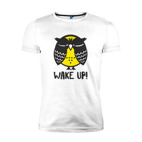 Мужская футболка премиум с принтом Owl. Wake up! в Курске, 92% хлопок, 8% лайкра | приталенный силуэт, круглый вырез ворота, длина до линии бедра, короткий рукав | bird | owl | няша | птица | сова | совунья | совушка | сыч