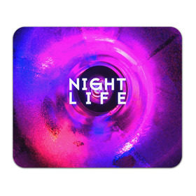 Коврик прямоугольный с принтом Night life в Курске, натуральный каучук | размер 230 х 185 мм; запечатка лицевой стороны | color | life | night | party | вечеринка | дискотека | жизнь | ночная | ночь | туса