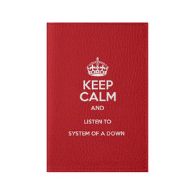 Обложка для паспорта матовая кожа с принтом Keep Calm SOAD в Курске, натуральная матовая кожа | размер 19,3 х 13,7 см; прозрачные пластиковые крепления | soad | system of a down