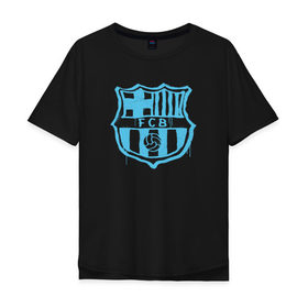 Мужская футболка хлопок Oversize с принтом FC Barcelona - Light Blue Paint (Оригинальный стиль,рисунок краской) в Курске, 100% хлопок | свободный крой, круглый ворот, “спинка” длиннее передней части | Тематика изображения на принте: barca | barcelona | fcb | барселона | футбол