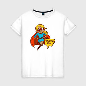 Женская футболка хлопок с принтом Super Mom в Курске, 100% хлопок | прямой крой, круглый вырез горловины, длина до линии бедер, слегка спущенное плечо | 8 марта | мама | супермама