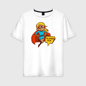 Женская футболка хлопок Oversize с принтом Super Mom в Курске, 100% хлопок | свободный крой, круглый ворот, спущенный рукав, длина до линии бедер
 | 8 марта | мама | супермама
