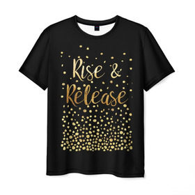 Мужская футболка 3D с принтом Rise & Release в Курске, 100% полиэфир | прямой крой, круглый вырез горловины, длина до линии бедер | gold | luxury | motivation | release | rise | vip | золото | лакшери | мотивация | подъем | премиум | реализация