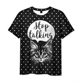 Мужская футболка 3D с принтом Stop Talking в Курске, 100% полиэфир | прямой крой, круглый вырез горловины, длина до линии бедер | animal | beast | cat | feline | gentleman | kitty | meow | stop | talk | джентльмен | животное | зверь | кот | котенок | котик | кошка | мяу | разговор | стоп